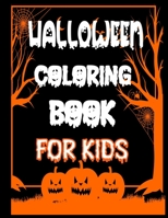 Halloween Coloring Book For Kids: Easy Coloring Pages B08HPYY1G9 Book Cover