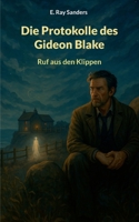 Die Protokolle des Gideon Blake: Ruf aus den Klippen (German Edition) 3819277129 Book Cover