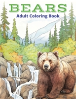 Bears: Adult Coloring Book B0CPTKC8YS Book Cover