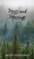 Moss and Musings 1805671669 Book Cover