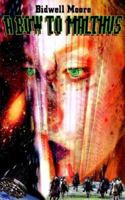 A Bow To Malthus 1425917720 Book Cover