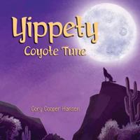 Yippety Coyote Tune 1946977373 Book Cover