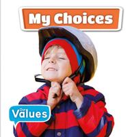 My Choices 0778737802 Book Cover