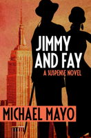 Jimmy and Fay: A Suspense Novel 1504036077 Book Cover