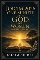 Joicim 2026 One Minute with God for Women 365 Devotions: Daily Scripture, Short Reflections, and Prayers to Quiet Anxiety, Renew Your Strength, and Keep Your Faith Steady All Year B0H9Z8GPWB Book Cover