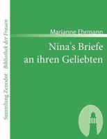 Nina's Briefe an Ihren Geliebten 1482380919 Book Cover