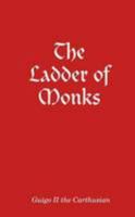 The Ladder of Monks 1291037225 Book Cover