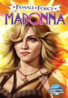 Female Force: Madonna 1450766781 Book Cover