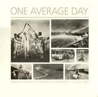 One Average Day: Oregon Project Dayshoot Photographs, 15 July 1983. 0875951333 Book Cover