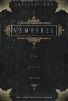 Vampires: The Occult Truth (Llewellyn Truth About Series) B00280LO3W Book Cover