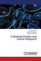 C-Reactive Protein and Cancer Diagnosis 3659518417 Book Cover