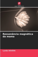 Ressonância magnética da mama (Portuguese Edition) 6208570557 Book Cover