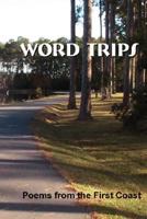 Word Trips 0977146731 Book Cover