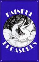 Painful Pleasures 189776703X Book Cover