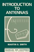 Introduction to Antennas (Notebooks) 0387913238 Book Cover