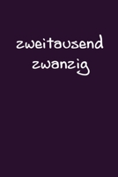 zweitausend zwanzig: Arbeitsplaner 2020 A5 Flieder 167846872X Book Cover