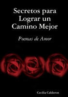Secretos para Lograr un Camino Mejor 1291513477 Book Cover