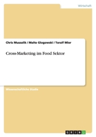 Cross-Marketing im Food Sektor 3638752801 Book Cover