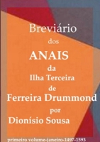 Breviário dos Anais da Ilha Terceira de Ferreira Drummond: Primeiro Volume janeiro 1497-1593 1794842926 Book Cover