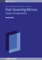 Fast-Scanning Mirrors: Design and Applications 0750316934 Book Cover