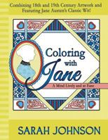 Coloring with Jane: A Mind Lively and at Ease 153276250X Book Cover
