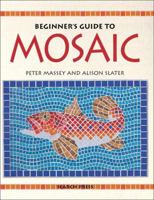 Beginner's Guide to Mosaic 0855328894 Book Cover