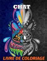 Chats Livre De Coloriage: 100 chats étonnants et soulageant le stress B0884JWQ5B Book Cover
