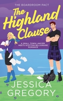 The Highland Clause (The Boardroom Pact) B0GWLYYN85 Book Cover