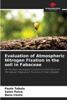 Evaluation of Atmospheric Nitrogen Fixation in the soil in Fabaceae 6207887417 Book Cover