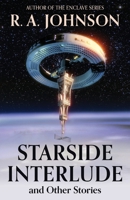 Starside Interlude and Other Stories 1959480200 Book Cover