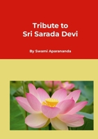 Tribute to Sri Sarada Devi 1300800488 Book Cover