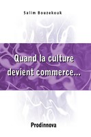 Quand La Culture Devient Commerce... 2917260017 Book Cover