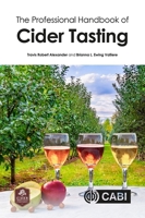 The Professional Handbook of Cider Tasting 1789245494 Book Cover
