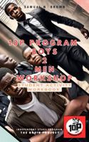 10P Program. Boys 2 Men Workshop. Student Activity Workbook: : Independent Study Program THE BRAIN Project 0996812210 Book Cover
