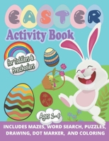 Funny & Happy Easter Coloring and Activity Book for Toddlers and Preschoolers gift: Ages 1-4, Includes Mazes, Word Search, Puzzles, Drawing, Dot ... and Preschool Scissor Skills Building Easter B09T36C118 Book Cover