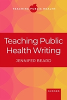 Teaching Public Health Writing 019757646X Book Cover
