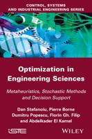 Optimization in Engineering Sciences: Metaheuristic, Stochastic Methods and Decision Support 1848214987 Book Cover