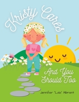 Kristy Cares: And You Should Too B0BXNPGFFH Book Cover