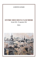 Entre mes deux clochers 1714181162 Book Cover