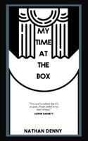 My Time At The Box - A Memoir 1389835898 Book Cover