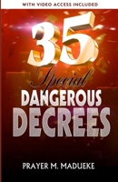 35 Special Dangerous Decrees 1466244100 Book Cover
