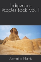 Indigenous Peoples Book Vol. 1 B0FFNFZRZ8 Book Cover