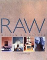RAW: Design by Nature 1571455728 Book Cover