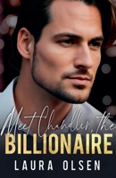 Meet Chandler, the Billionaire: An Enemies to Lovers Office Romance B09PHBTLWV Book Cover