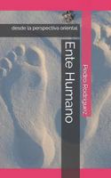Ente Humano: desde la perspectiva oriental 1718043899 Book Cover