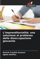 L'imprenditorialità: una soluzione al problema della disoccupazione giovanile 6206050300 Book Cover