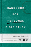 Handbook for Personal Bible Study Second Edition 1641582685 Book Cover