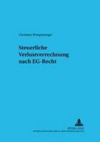 Steuerliche Verlustverrechnung Nach Eg-Recht 3631558368 Book Cover