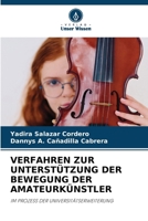 Verfahren Zur Unterstützung Der Bewegung Der Amateurkünstler (German Edition) 6209434533 Book Cover