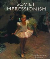 Soviet Impressionism 1851492801 Book Cover